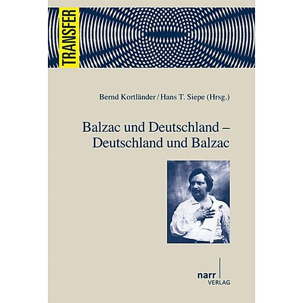Balzac und Deutschland - Deutschland und Balzac, Bernd Kortländer
