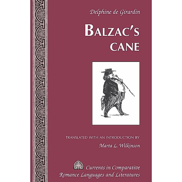 Balzac's Cane / Currents in Comparative Romance Languages and Literatures Bd.250