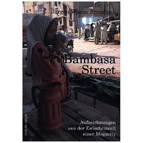 Bambasa Street, Jürgen Wasim Frembgen