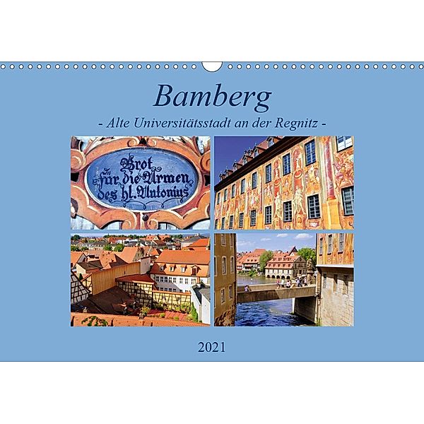 Bamberg - Alte Universitätsstadt an der Regnitz (Wandkalender 2021 DIN A3 quer), Pia Thauwald