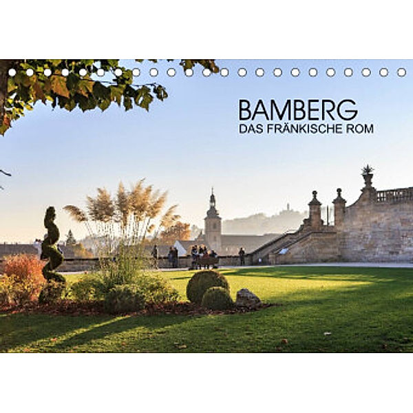 Bamberg - das fränkische Rom (Tischkalender 2022 DIN A5 quer), Val Thoermer