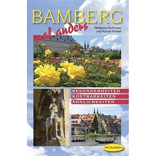 Bamberg - mal anders, Wolfgang Wußmann