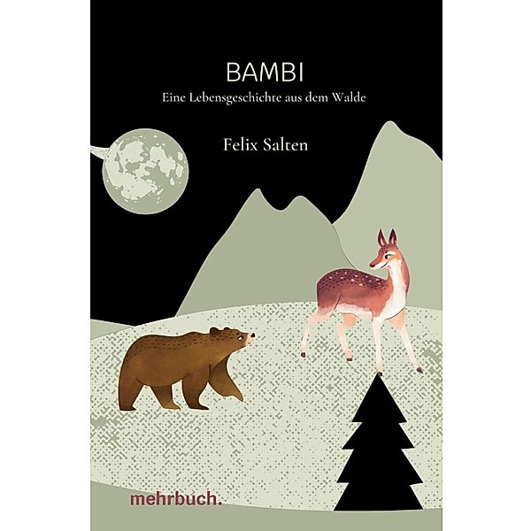 Bambi: Eine Lebensgeschichte aus dem Walde, Felix Salten