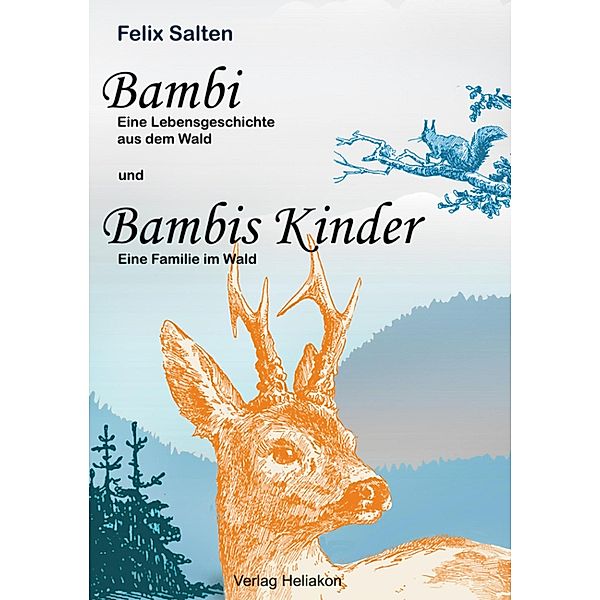 Bambi und Bambis Kinder, Felix Salten