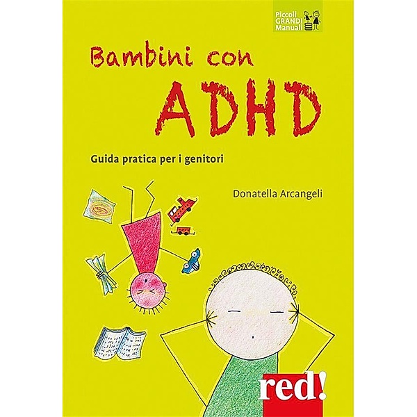 Bambini con ADHD / PGM, Donatella Arcangeli