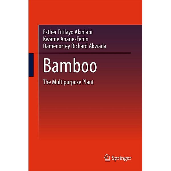 Bamboo, Esther Titilayo Akinlabi, Kwame Anane-Fenin, Damenortey Richard Akwada