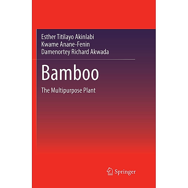 Bamboo, Esther Titilayo Akinlabi, Kwame Anane-Fenin, Damenortey Richard Akwada