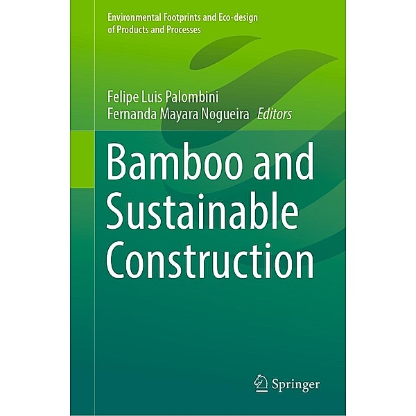 Bamboo and Sustainable Construction / Environmental Footprints and Eco-design of Products and Processes