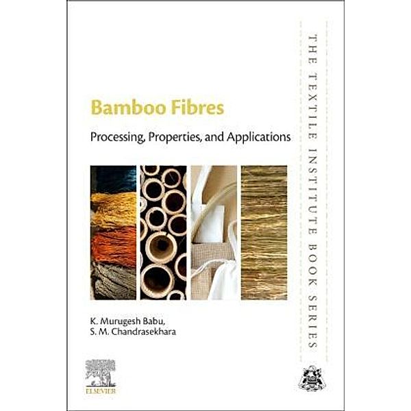 Bamboo Fibres, K. Murugesh Babu, S.M. Chandrasekhara