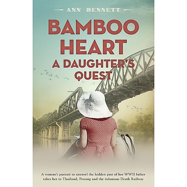 Bamboo Heart: A Daughter's Quest (Echoes of Empire) / Echoes of Empire, Ann Bennett