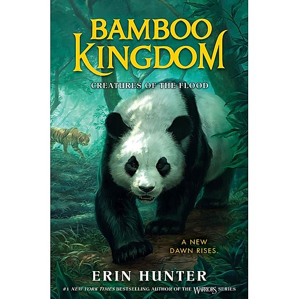 Bamboo Kingdom #1: Creatures of the Flood / Bamboo Kingdom Bd.1, Erin Hunter