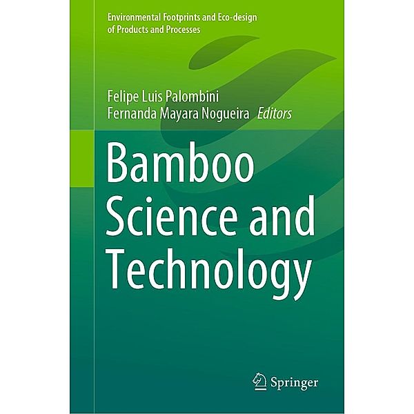 Bamboo Science and Technology / Environmental Footprints and Eco-design of Products and Processes
