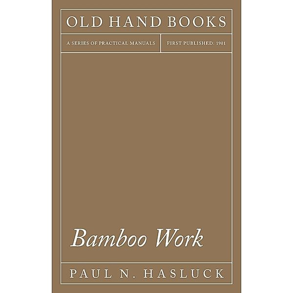 Bamboo Work, Paul N. Hasluck