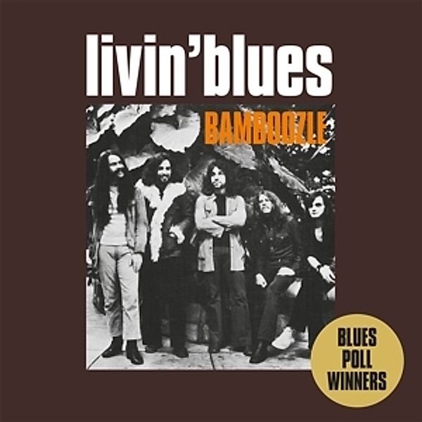 Bamboozle (Vinyl), Livin' Blues