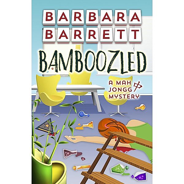 Bamboozled (Mah Jongg Mysteries, #2) / Mah Jongg Mysteries, Barbara Barrett