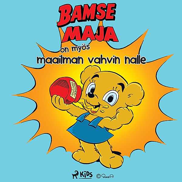 Bamse - 14 - Nalle-Maija on myös maailman vahvin nalle, Joakim Gunnarsson