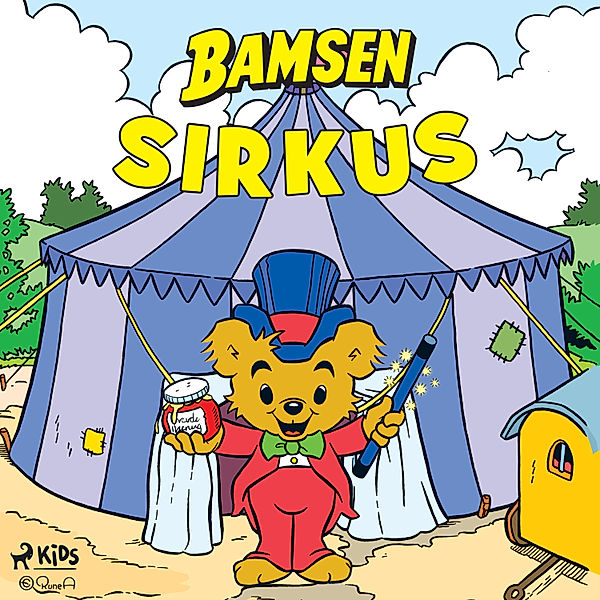 Bamse - 33 - Bamsen sirkus, Rune Andréasson