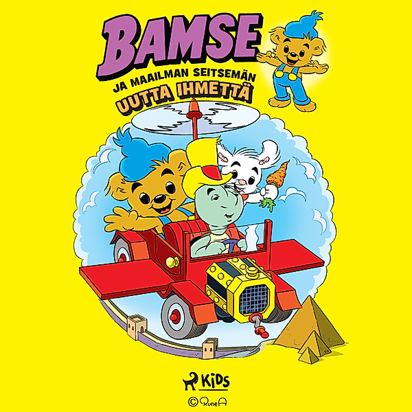 Bamse - 4 - Bamse ja maailman seitsemän uutta ihmettä, Jan Magnusson, Dan Andréasson