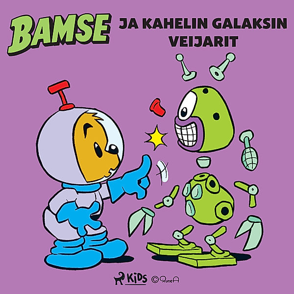 Bamse - 5 - Bamse ja Kahelin galaksin veijarit, Mårten Melin