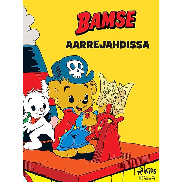 Bamse aarrejahdissa / Bamse Bd.6, Joakim Gunnarsson