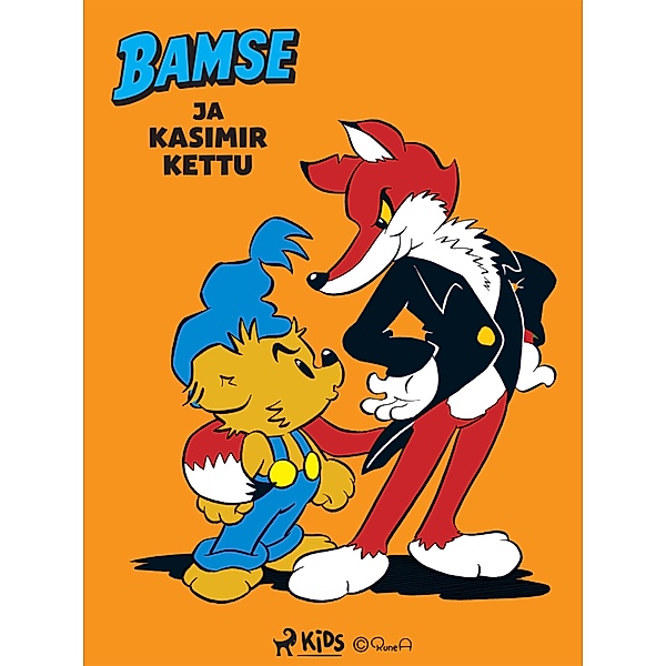 Bamse ja Kasimir Kettu / Bamse Bd.26, Mårten Melin
