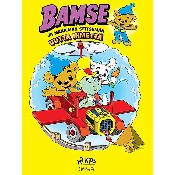 Bamse ja maailman seitsemän uutta ihmettä / Bamse Bd.4, Jan Magnusson, Dan Andréasson