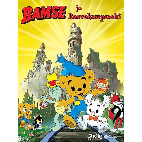 Bamse ja Rosvokaupunki / Bamse Bd.22, Johan Kindblom, Joakim Gunnarsson, Tomas Tivemark