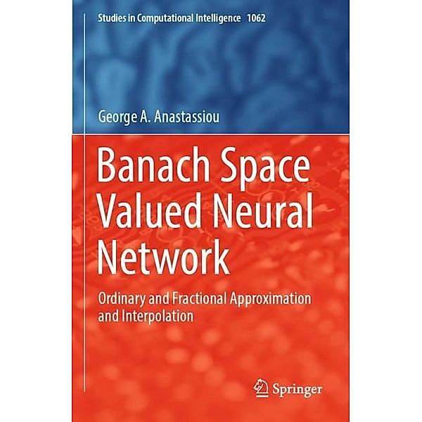 Banach Space Valued Neural Network, George A. Anastassiou