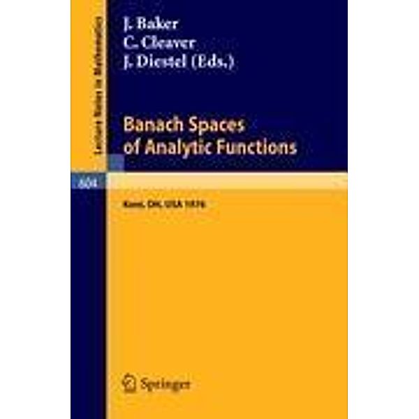 Banach Spaces of Analytic Functions., J. Wolfe, M. A. Smith, G. Bennett, S. Y. Chang, D. E. Marshall, J. A. Cima, W. Davis, W. J. Davis, W. B. Johnson, J. B. Garnett, J. Johnson, C. Stegall, H. E. Lacey, D. R. Lewis, A. L. Matheson, P. Orno, J. W. Roberts, R. Rochberg, B. Russo, S. Scheinberg, J. H. Shapiro, F. Sullivan