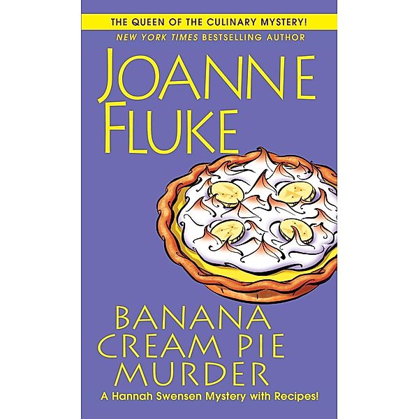 Banana Cream Pie Murder / A Hannah Swensen Mystery Bd.21, Joanne Fluke