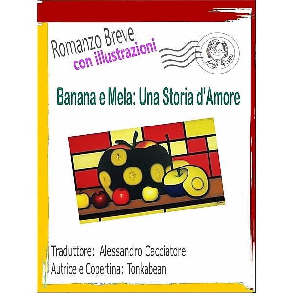 Banana e Mela: Una Storia d'Amore, Tonkabean