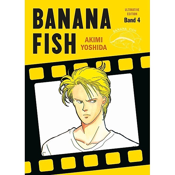 Banana Fish: Ultimative Edition / Banana Fish Bd.4, Akimi Yoshida