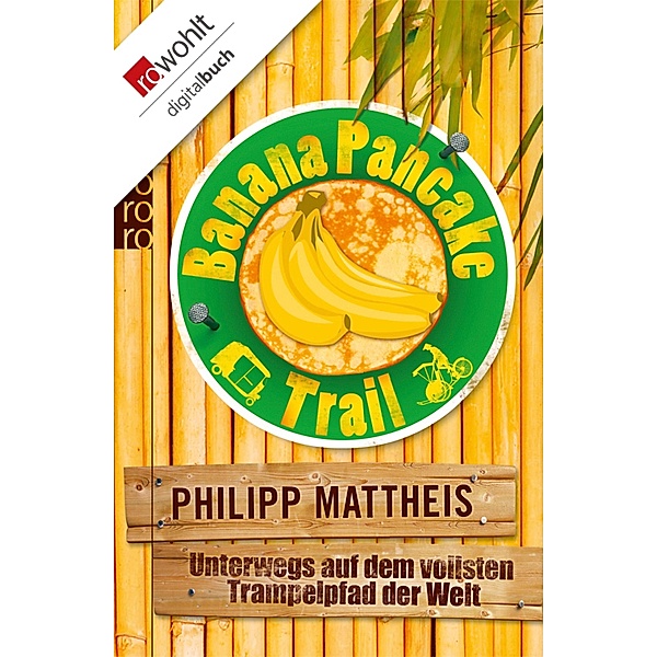 Banana Pancake Trail, Philipp Mattheis