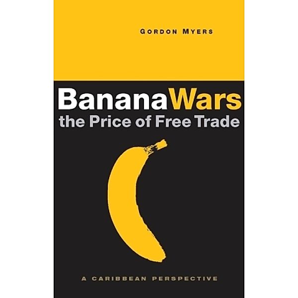Banana Wars, Gordon Myers