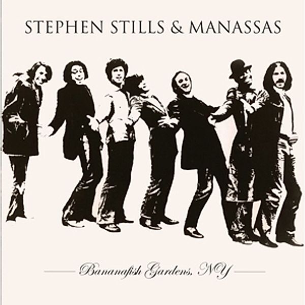 Bananafish Gardens Ny (Vinyl), Stephen & Manassas Stills