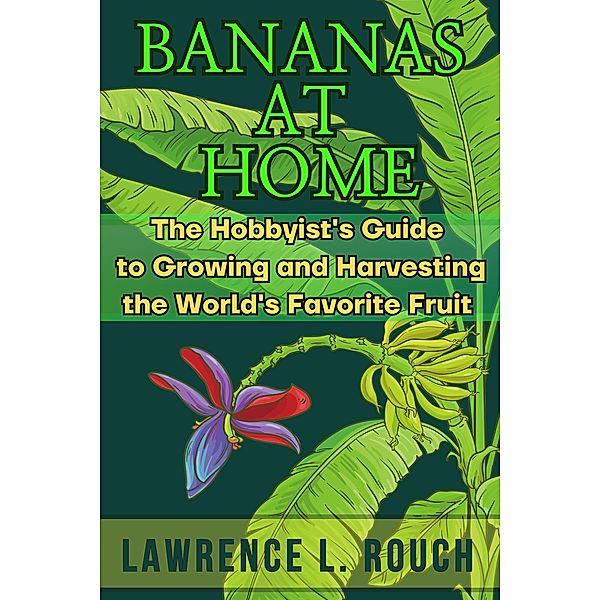 Bananas At Home, Lawrence L. Rouch