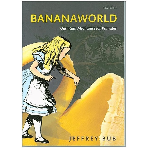 Bananaworld, Jeffrey Bub