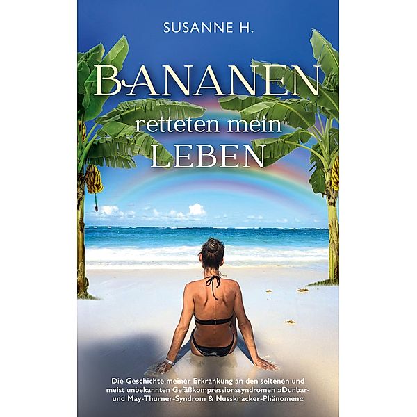 Bananen retteten mein Leben, Susanne H.