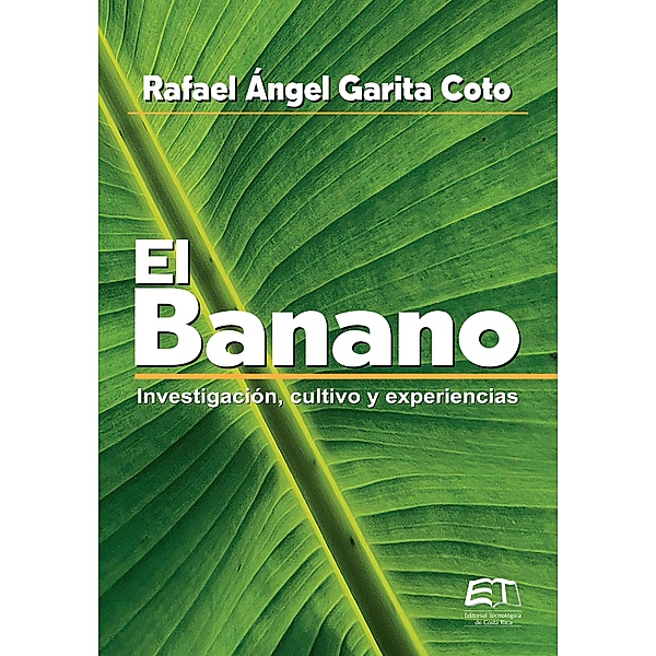 Banano, Rafael Ángel Garita Coto