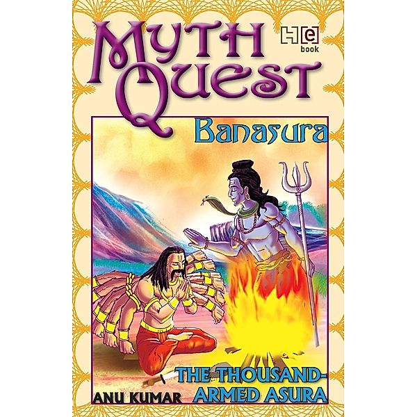 Banasura / Mythquest, Anu Kumar