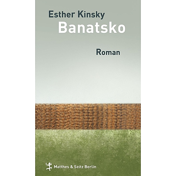 Banatsko, Esther Kinsky