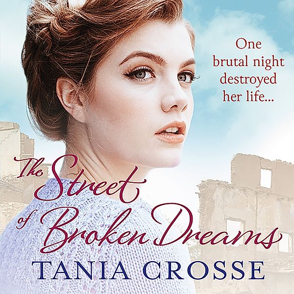 Banbury Street - 2 - The Street of Broken Dreams, Tania Crosse
