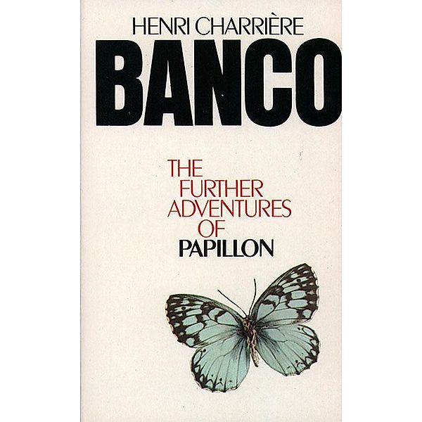 Banco, Henri Charrière