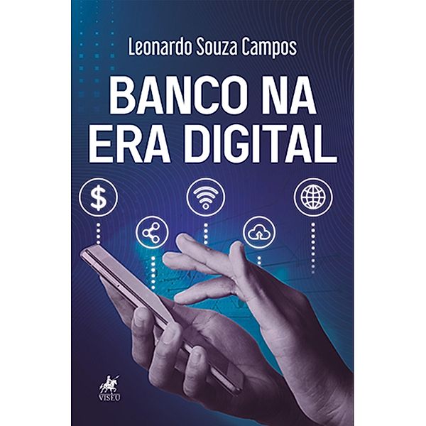 Banco na era digital, Leonardo Souza Campos