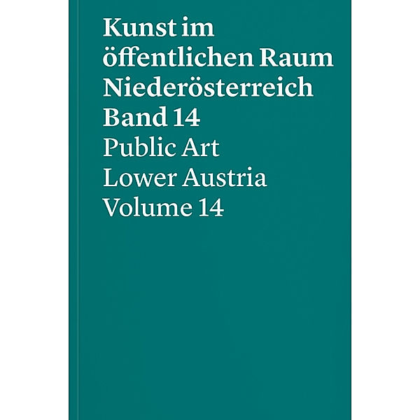 Band 14, Silvia Eiblmayr, Alejandro Bachmann, Martin Fritz, Patricia Grzonka, Elke Krasny, Anton Lederer, Franziska Leeb, Fiona Liewehr, Marijke Lukowicz, Christina Nägele, Susanne Neuburger, Cornelia Offergeld, Veronika Rudorfer, Hedwig Saxenhuber, Nicole Scheyerer, Luisa Ziaja