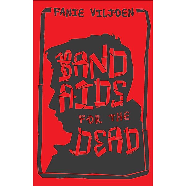 Band-aids for the dead, Fanie Viljoen