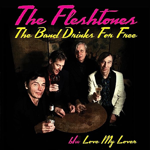 Band Drinks For Free, Fleshtones