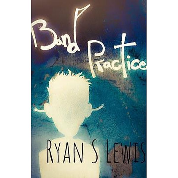 Band Practice, Ryan S Lewis