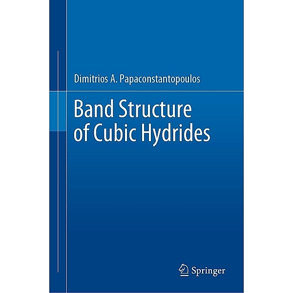 Band Structure of Cubic Hydrides, Dimitrios A. Papaconstantopoulos