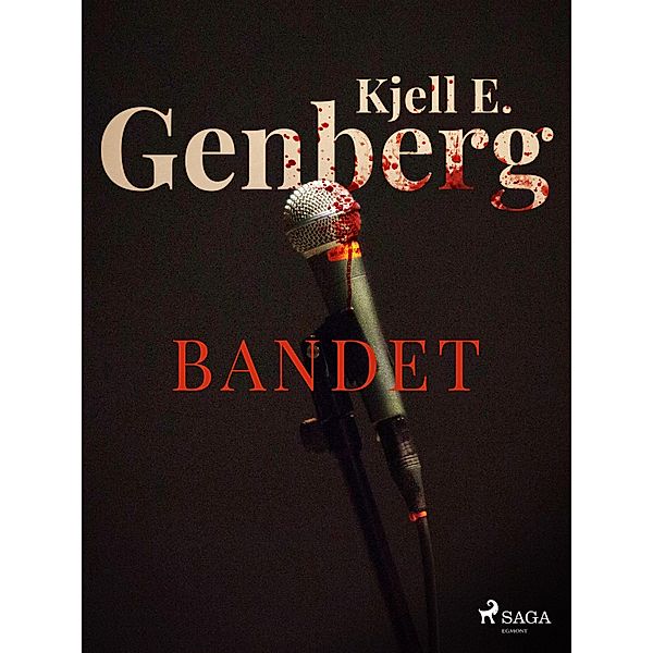 Bandet, Kjell E. Genberg
